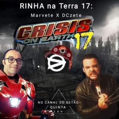 RINHA NA TERRA 17 - MARVETE X DCZETE