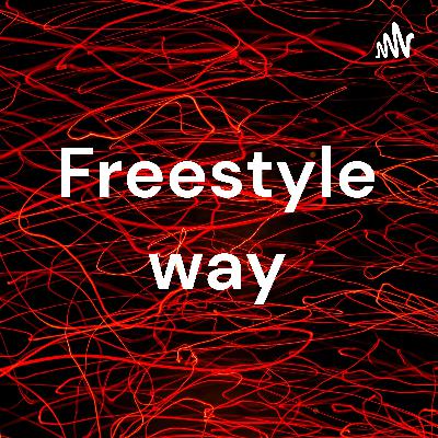 Freestyle way