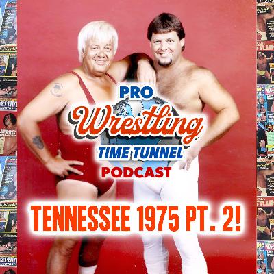 Episode 34: Tennessee Oct-Dec 1975 Episode 34 with Tim Dills and Kevin McCann Episode 34: Tennessee Oct-Dec 1975 Episode 34 with Tim Dills and Kevin McCann