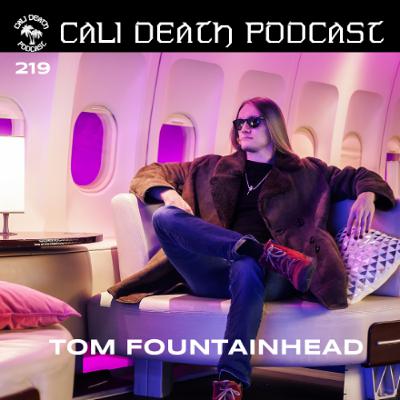 Ep. 219 - Tom Fountainhead (Changeling)