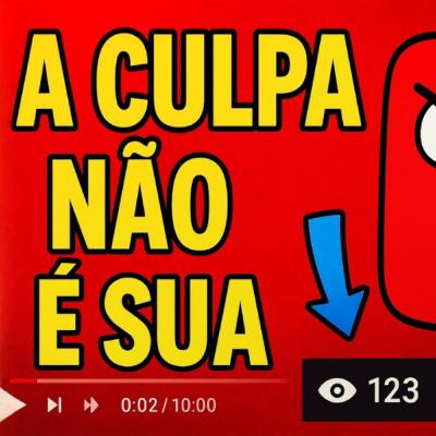A culpa não é sua se o vídeo não viralizou