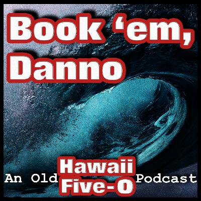 Book 'em, Danno episode 63