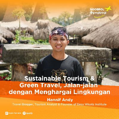 53. Sustainable Tourism & Green Travel, Jalan-jalan dengan Menghargai Lingkungan