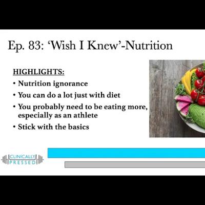 RE-EVAL Ep. 83: 'Wish I Knew'-Nutrition RE-EVAL Ep. 83: 'Wish I Knew'-Nutrition