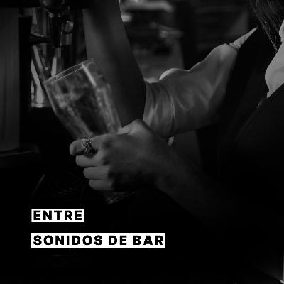 Entre sonidos de bar.