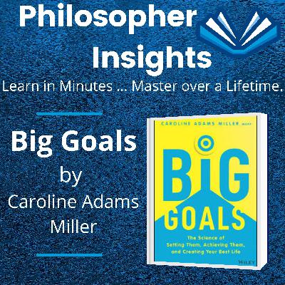 Ep.178_Big Goals_Caroline Adams Miller