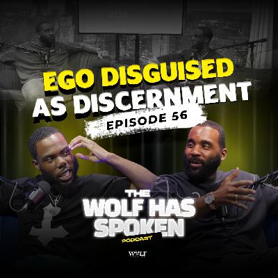 TWHS Podcast Episode 56 - Ego Disguised as Discernment