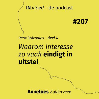 Waarom interesse zo vaak eindigt in uitstel #207 Waarom interesse zo vaak eindigt in uitstel #207