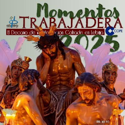 Momentos Trabajadera 2025 - Humildad por Chamorro y Corredera
