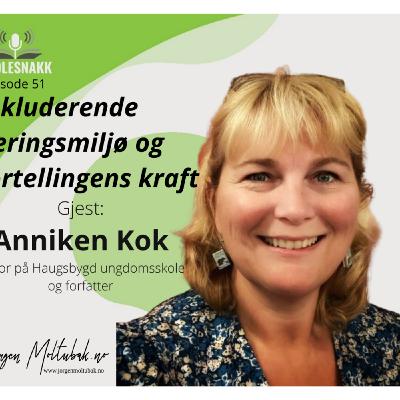 SS 51: Inkluderende undervisning og fortellingens kraft. Gjest: rektor og forfatter Anniken Marijke Kok
