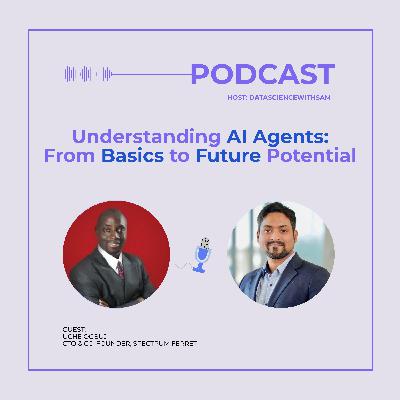 Understanding AI Agents: From Basics to Future Potential