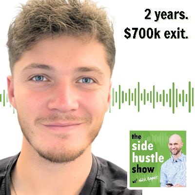 736: Replaced His Salary in 5 Months and Set Up a $700k Exit