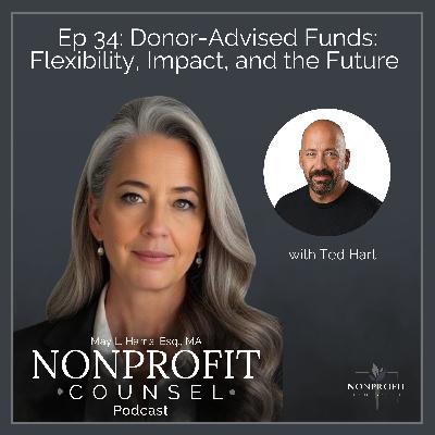 Donor-Advised Funds: Flexibility, Impact, and the Future with Ted Hart