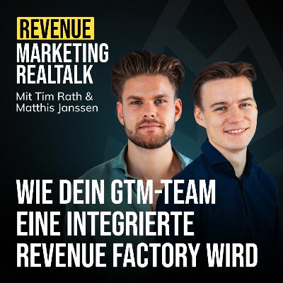 #80 Wie dein GTM-Team eine integrierte Revenue Factory wird