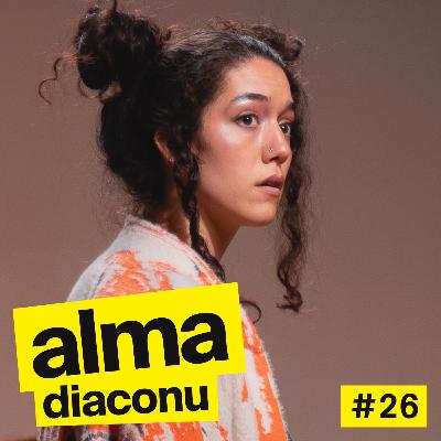 #26 Alma Diaconu