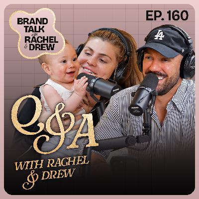 E160 - Rapid Fire Q&A with Rachel (feat. Hendrix and Memphis)