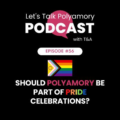 Should Polyamory Be Part of 🏳️‍🌈Pride Celebrations?