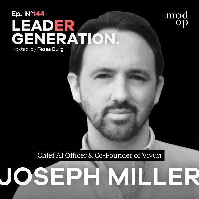 EP144: The Future of Work: AI Challenges & Opportunities With Joseph Miller