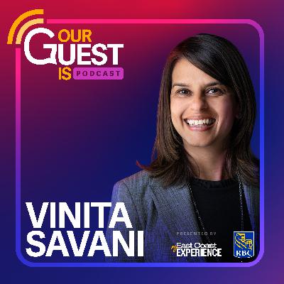 Our Guest Is: Vinita Savani