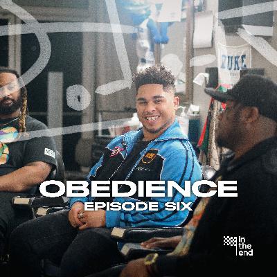 Episode 6: Obedience (Part 1) Episode 6: Obedience (Part 1)