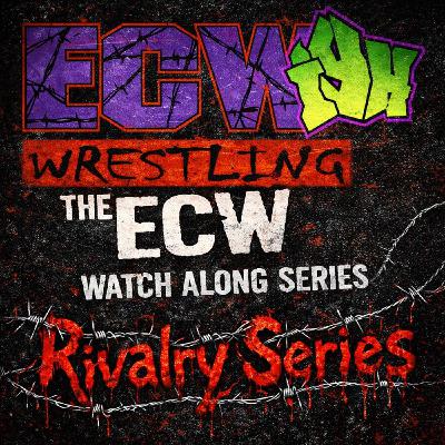 The ECW Watch Along Series | The Rivalry Series Begins! The Story of Raven & Sandman