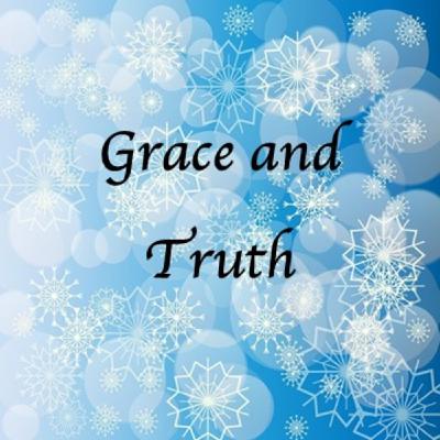 "Grace and Truth" by Rev Kimberley Wadlington "Grace and Truth" by Rev Kimberley Wadlington