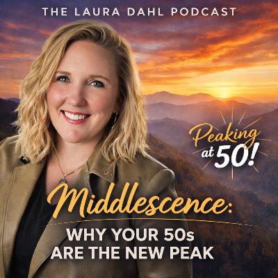 Middlescence: Why Your 50s Are the New Peak
