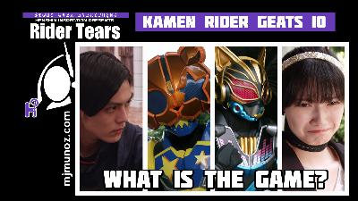 Kamen Rider Geats 10 Analysis – What is the Game?