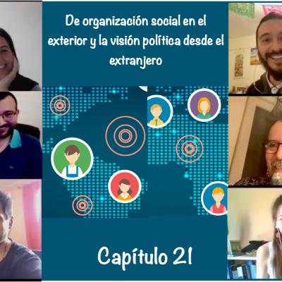 Capítulo 21 De organización social en el exterior y la visión política desde el extranjero