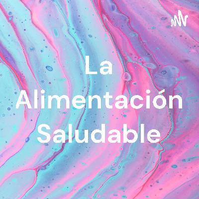 Alimentos saludables ,