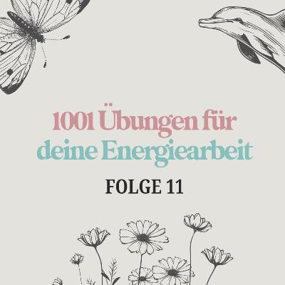 1001 Übungen für deine Energiearbeit