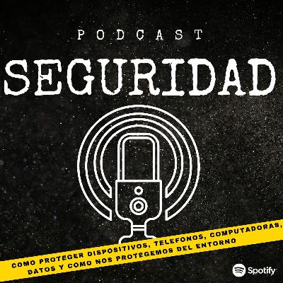 SEGURIDAD: como proteger dispositivos, telefonos, computadoras, datos y como nos protegemos del ento