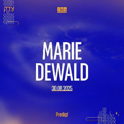 Was ER euch sagt das tut | Marie Dewald