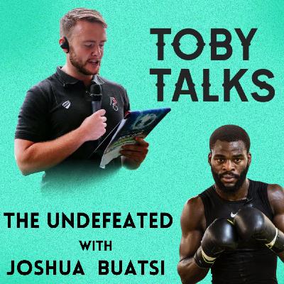 Ep 4: The Undefeated Joshua Buatsi Ep 4: The Undefeated Joshua Buatsi