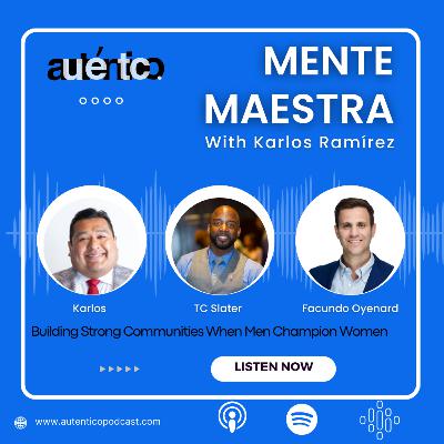 Mente Maestra with Karlos Ramírez Featuring Facundo Oyenard and TC Slater Mente Maestra with Karlos Ramírez Featuring Facundo Oyenard and TC Slater