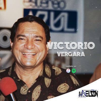 Victorio Vergara Mix By Dj Nelson (djsthezone507)