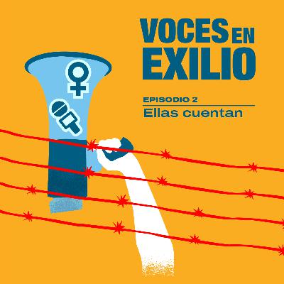 Voces en Exilio: Ellas cuentan Voces en Exilio: Ellas cuentan