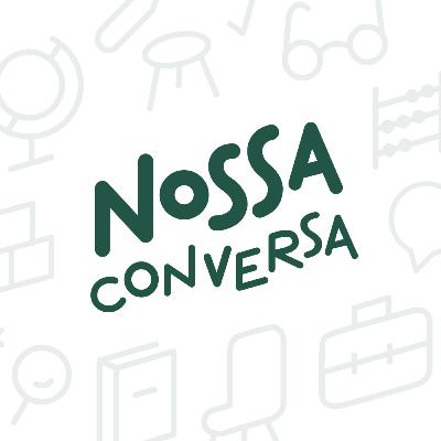 nossa conversa #17 - por onde começar?