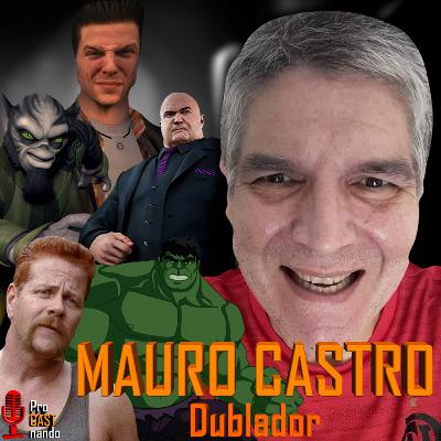 #34 Entrevista com Mauro Castro