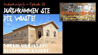 Durchkämmen Sie die Wüste!