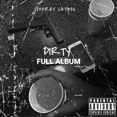 Dirty (Full Ep)