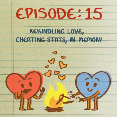 Is This Love Podcast: Rekindling Love, The Stats On Cheating, & In Memory Of A Friend