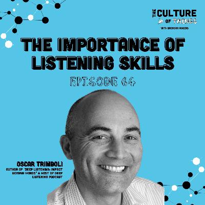 Republished: EP64 - The Importance of Listening Skills