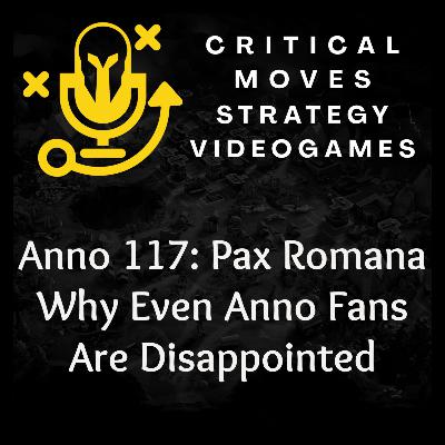Anno 117: Pax Romana - Why Even Anno Fans Are Disappointed