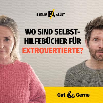 Wo sind Selbsthilfebücher für Extrovertierte? Wo sind Selbsthilfebücher für Extrovertierte?