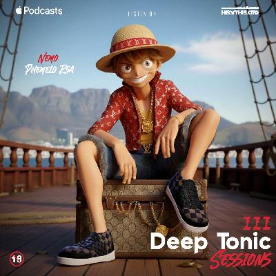 Deep Tonic Sessions #003