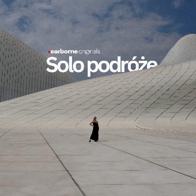 3. Czy można przygotować się do solo podróżowania? Bezpieczeństwo, logistyka oraz filozofia. 3. Czy można przygotować się do solo podróżowania? Bezpieczeństwo, logistyka oraz filozofia.