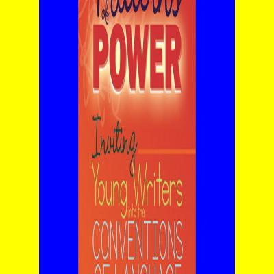 #PDF~ Patterns of Power Grades 1-5 Inviting Young Writers into the Conventions of Language 9781625311856 ^READ)