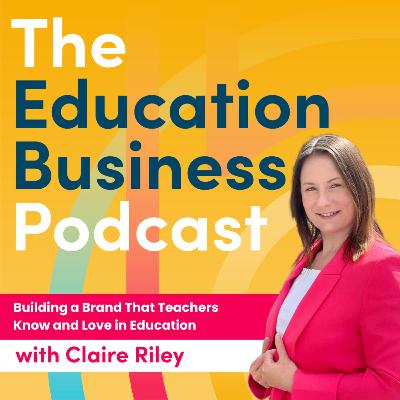 Building a Brand That Teachers Know and Love in Education