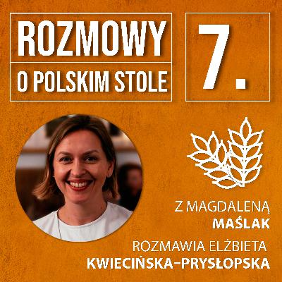 Rozmowa z Magdaleną Maślak – 25 października 2021